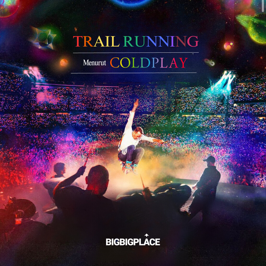 Trail Running Menurut Coldplay