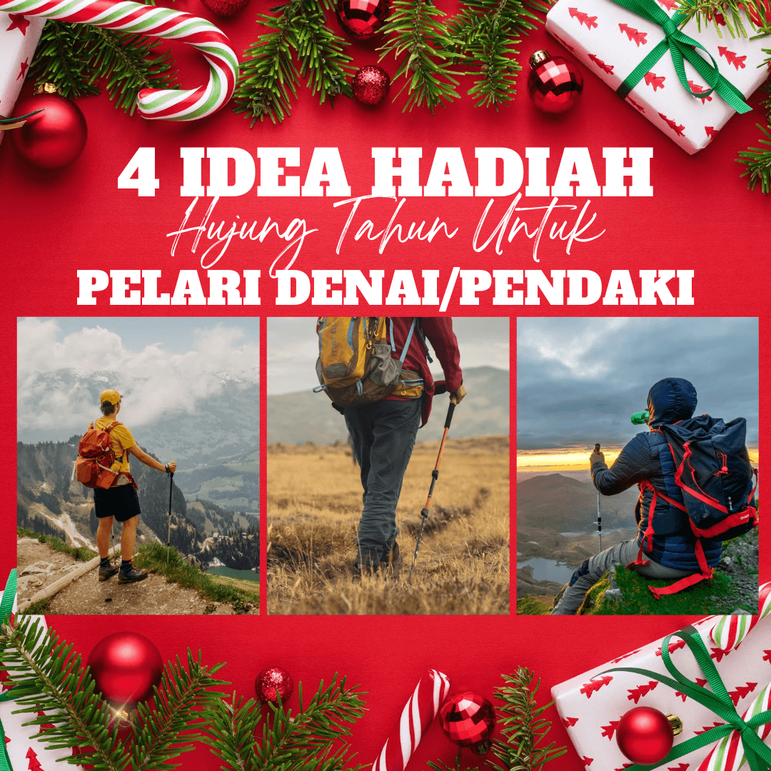 Holiday Gift Guide #2: 4 Idea Hadiah Hujung Tahun Untuk Pelari Denai/Pendaki