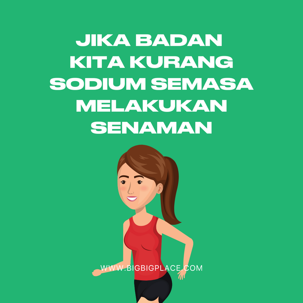 Kepentingan Sodium Ketika Kita Bersenam