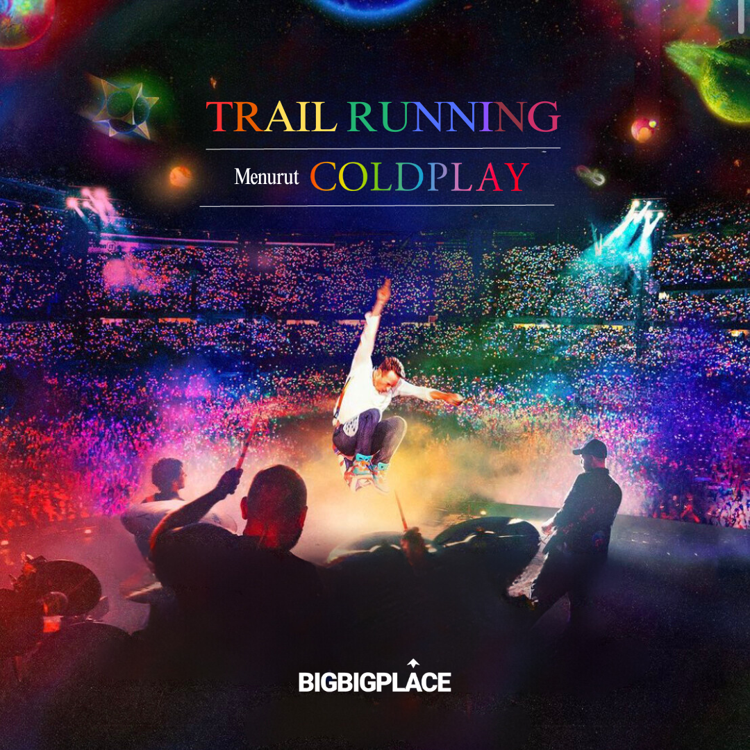 Trail Running Menurut Coldplay
